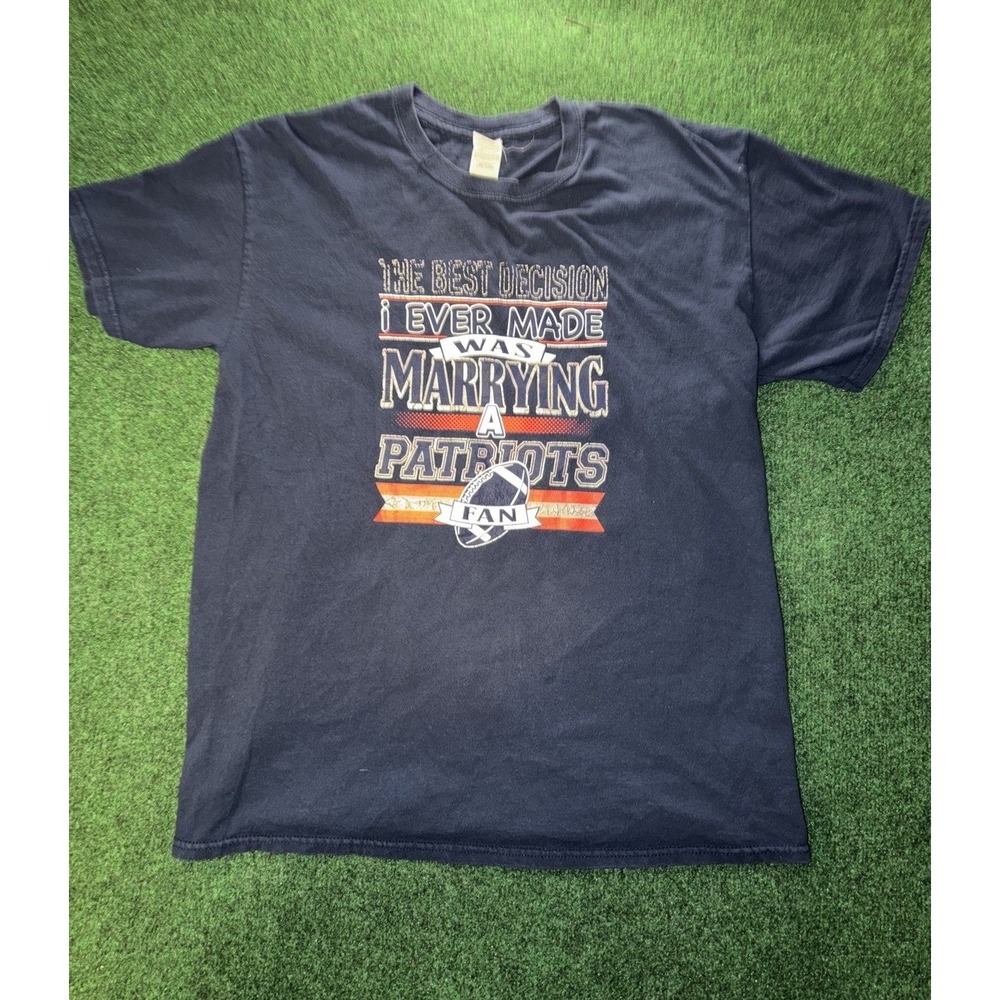 Patriots The Best Decision Marrying a Patriots Fan Navy T-Shirt Mens L Gildan